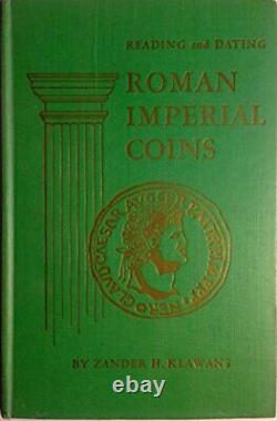 READING AND DATING ROMAN IMPERIAL COINS By Zander H Klawans Hardcover VG+