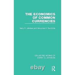 The Economics of Common Currencies Collected, Johnson, Swoboda